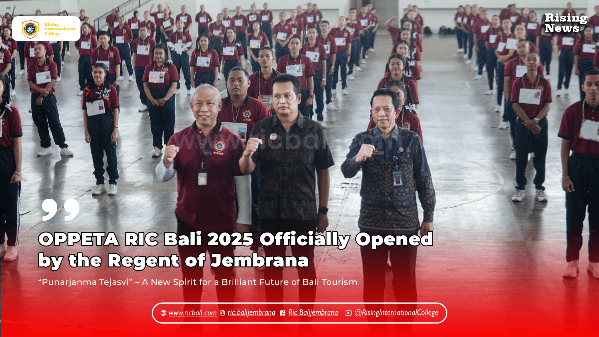 OPPETA RIC Bali 2025 Officially Opened by the Regent of Jembrana: “Punarjanma Tejasvi” – A New Spirit for a Brilliant Future of Bali Tourism